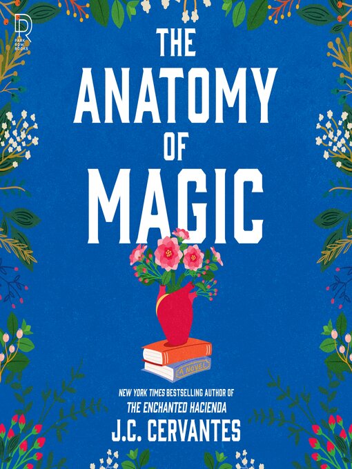 Title details for The Anatomy of Magic by J.C. Cervantes - Wait list